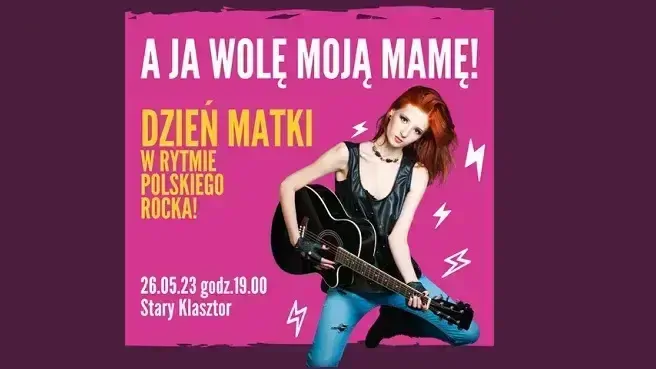 A ja wolę moją Mamę - Dzień Matki w rytmie polskiego rocka