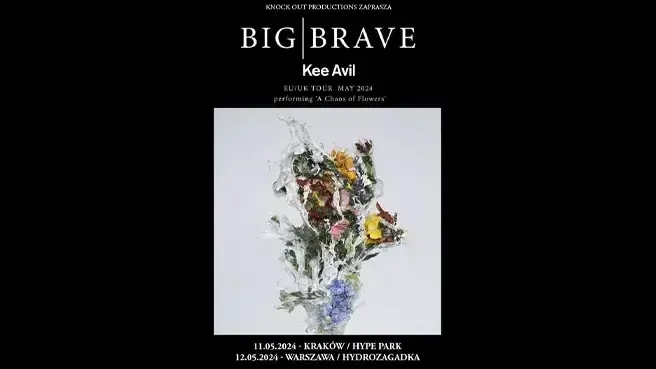 Big Brave + Kee Avil