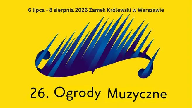 26. Festiwal Ogrody Muzyczne