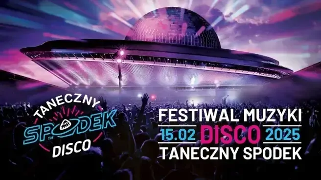 Taneczny Spodek 2025 - Festiwal Muzyki Disco