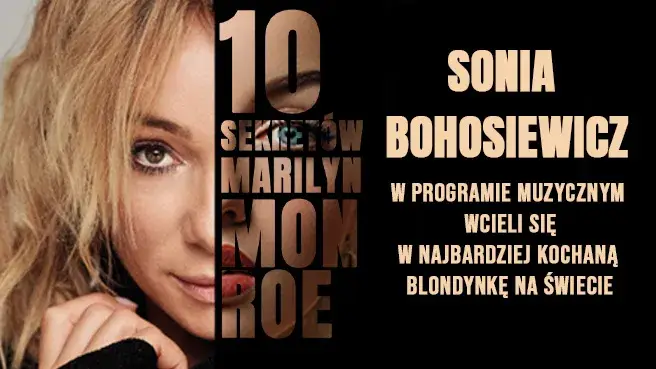 Sonia Bohosiewicz - 10 sekretów Marilyn Monroe