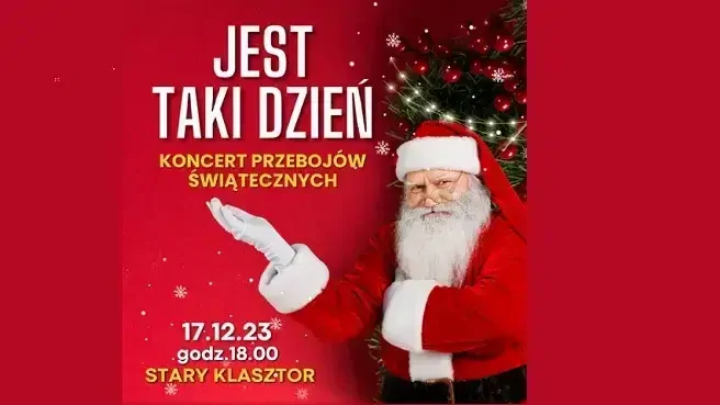JEST TAKI DZIEŃ - koncert przebojów świątecznych