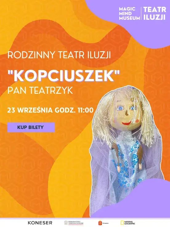 "KOPCIUSZEK" | Pan Teatrzyk w Teatrze Iluzji!