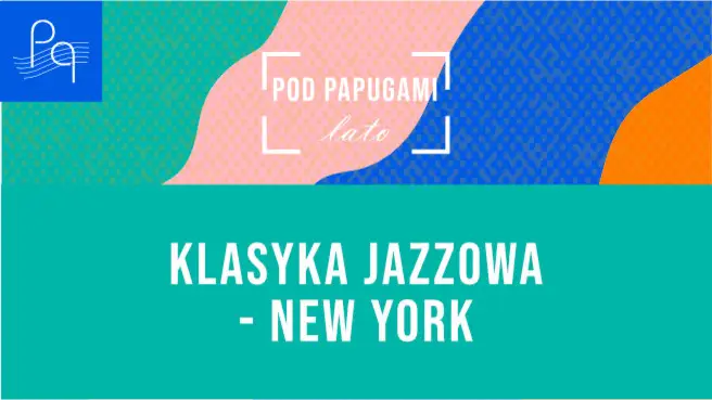 Klasyka Jazzowa NY