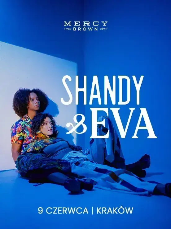 Shandy & Eva na scenie Mercy Brown: Tylko Ty