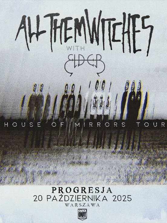 All Them Witches + Elder