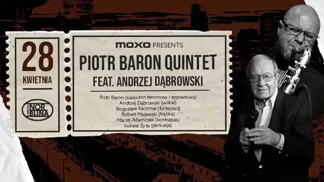 MOXO presents: Piotr Baron Quintet feat. Andrzej Dąbrowski