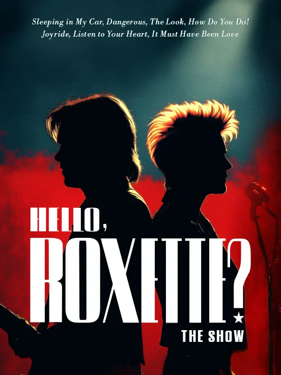 "Hello, Roxette?"