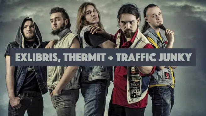 Exlibris, ThermiT + Traffic Junky