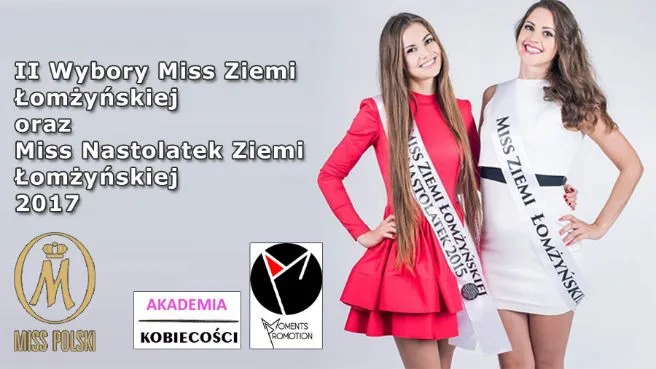 II Wybory Miss Ziemi Łomżyńskiej oraz Miss Nastolatek Ziemi Łomżyńskiej 2017