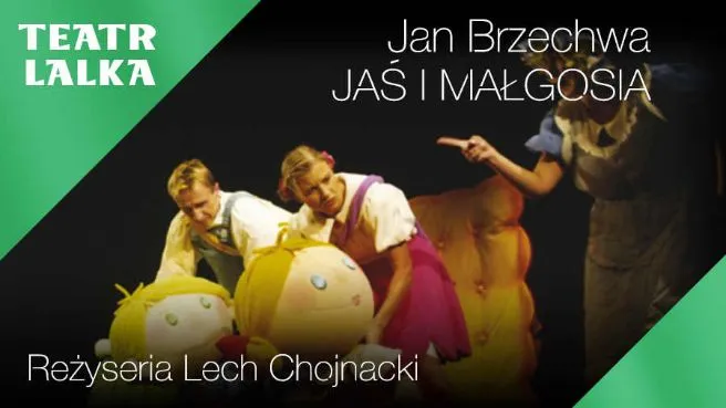 Jaś i Małgosia - Teatr Lalka