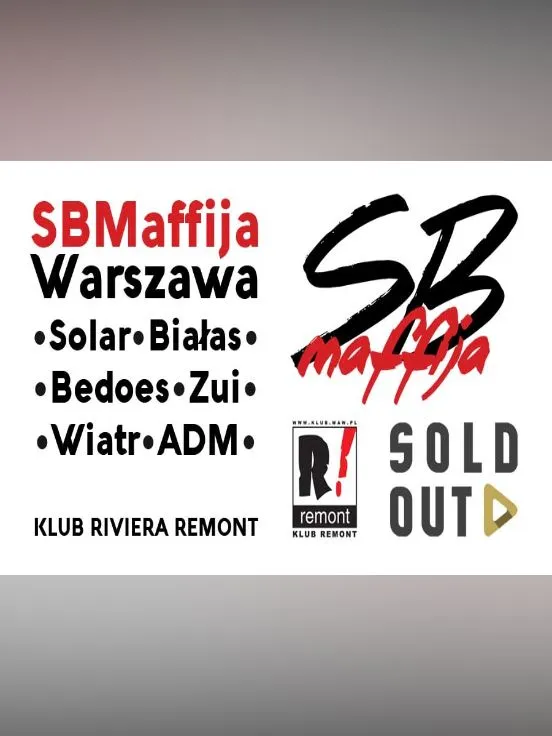 SB MAFFIJA / Blakablaka Tour - Solar x Białas x Zui x Bedoes