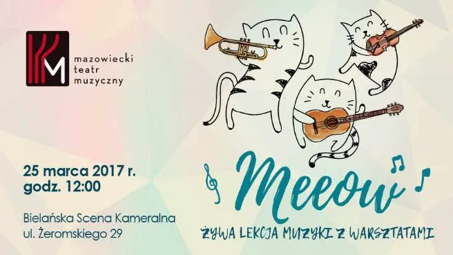 Meeow - Żywa lekcja muzyki z warsztatami dla dzieci