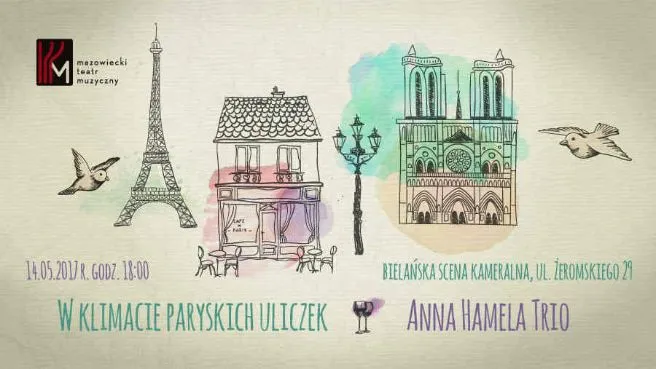 "W klimacie paryskich uliczek" Anna Hamela Trio