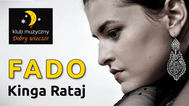 Koncert FADO - Kinga Rataj