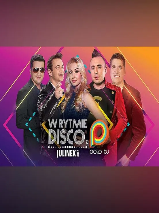 W Rytmie Disco z Polo tv: Julinek 2017