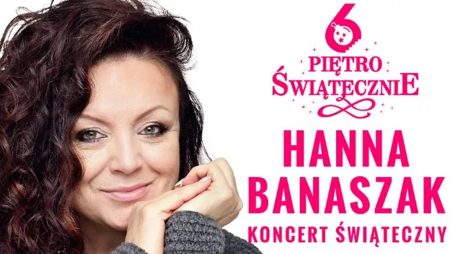 Hanna Banaszak koncert świąteczny