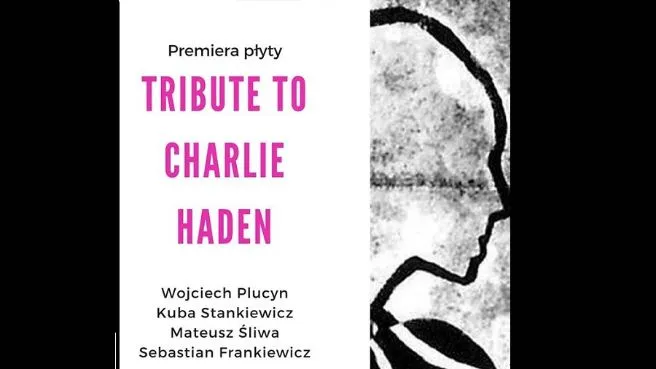 Wojciech Pulcyn - premiera płyty "Tribute to Charlie Haden"