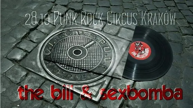 Punk Rock Circus - Sexbomba / The Bill