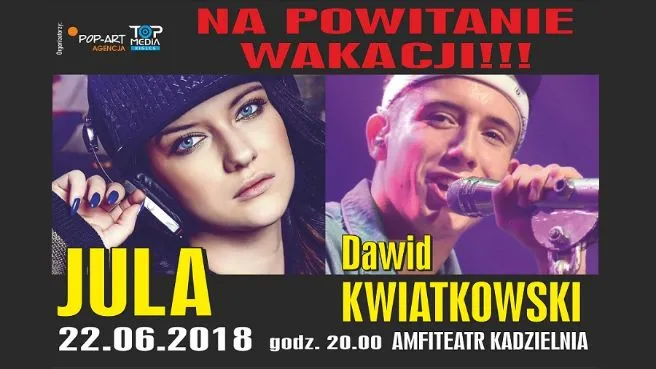 Kwiatkowski/Jula - koncert na powitanie wakacji
