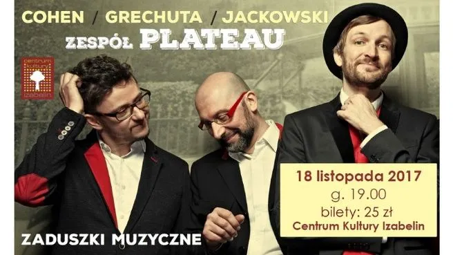 Koncert Plateau "Cohen/Grechuta/Jackowski"