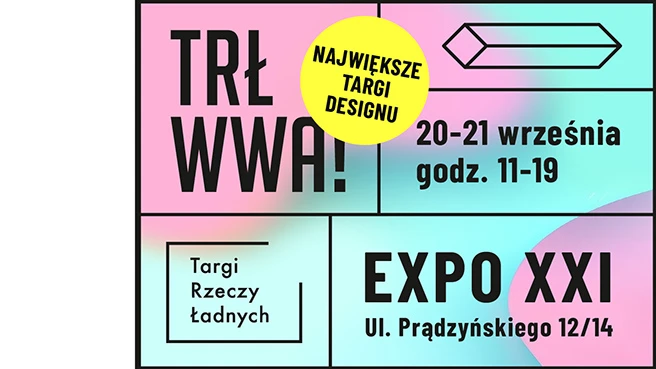TRŁ WWA! / Targi Rzeczy Ładnych