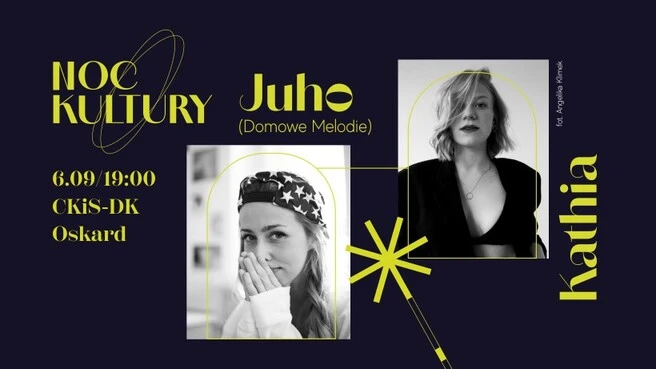 Noc Kultury 2024: Kathia, Jucho | Koncert