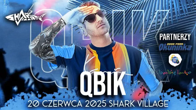 Shark Village Presents: Qbik Summer Vibes