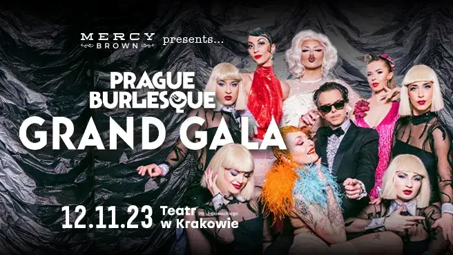 Prague Burlesque & Mercy Brown Grand Gala