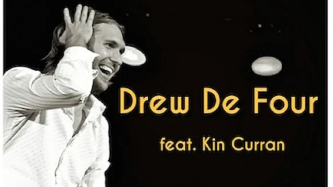DREW DE FOUR feat KIN CURRAN