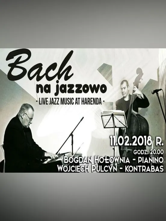 BACH na jazzowo - live jazz music at Harenda