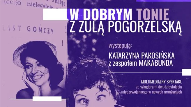 W dobrym tonie z Zulą Pogorzelską - Makabunda i Katarzyna Pakosińska
