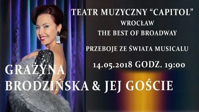Grażyna Brodzińska zaprasza - widowisko The Best of Broadway