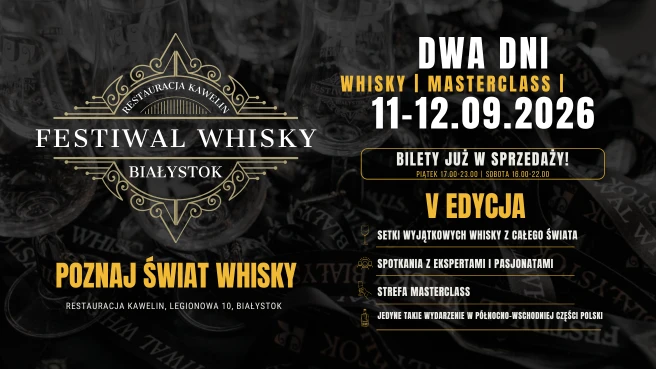 Festiwal Whisky Białystok 2026 - KARNET 11-12.09.2026