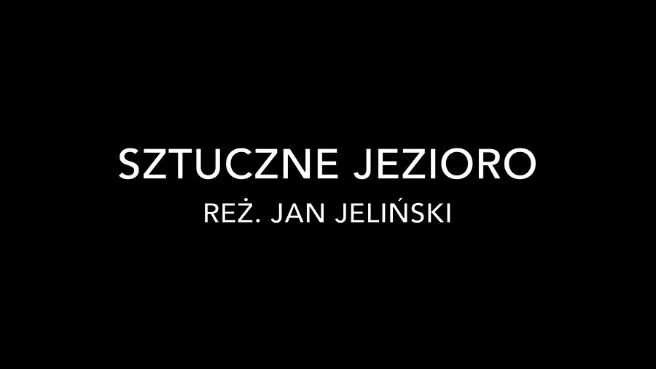 Sztuczne jezioro