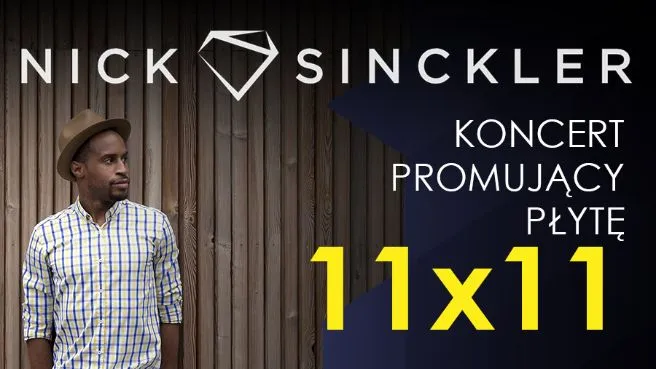 NICK SINCKLER / 11 x 11