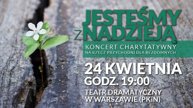 JESTEŚMY z NADZIEJĄ - koncert charytatywny