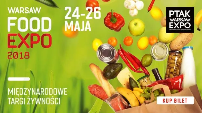 Międzynarodowe Targi Żywności Warsaw Food Expo 2018