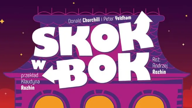 Skok w bok - spektakl wyjazdowy 