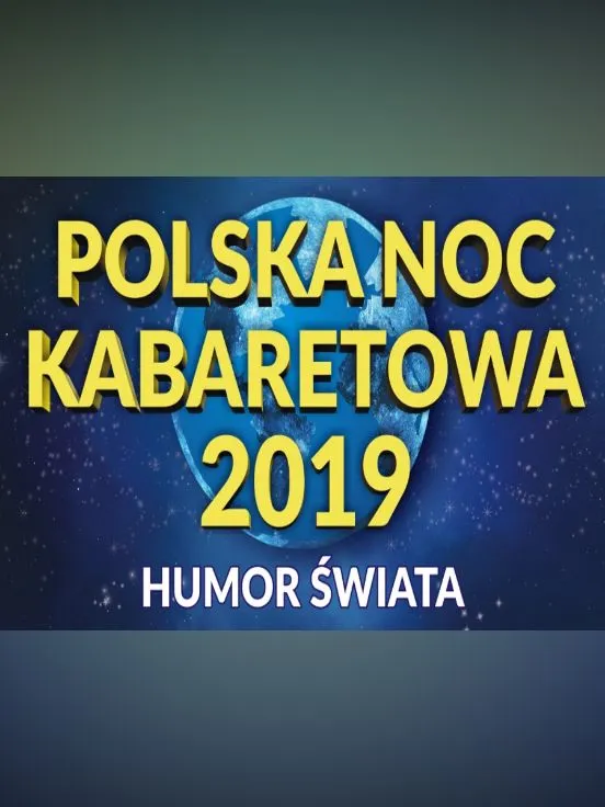 Polska Noc Kabaretowa 2019