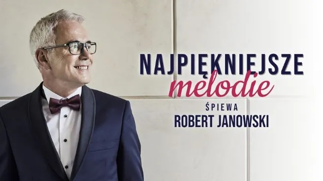 Robert Janowski - Najpiękniejsze melodie