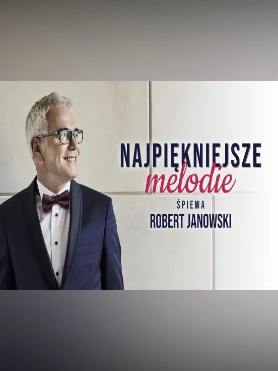 Robert Janowski - Najpiękniejsze melodie