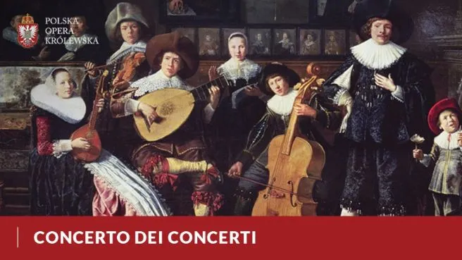 MUZYKA DAWNA NA ZAMKU KRÓLEWSKIM / CONCERTO DEI CONCERTI