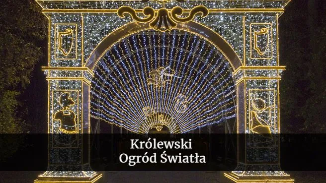 Królewski Ogród Światła - wystawa w ogrodach wilanowskich