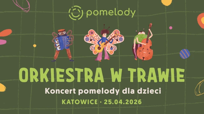 Koncert Pomelody dla dzieci – Orkiestra w trawie