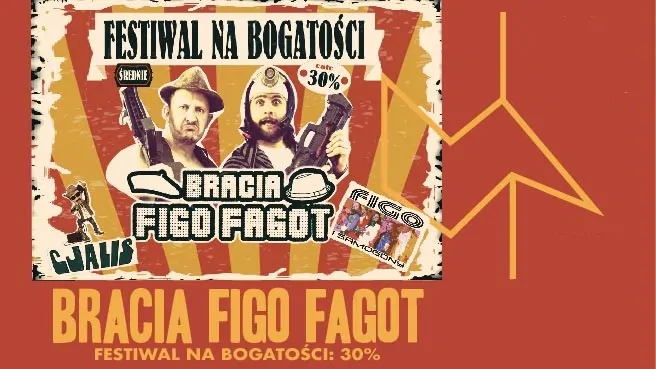 Festiwal na Bogatości 30%: Bracia Figo Fagot
