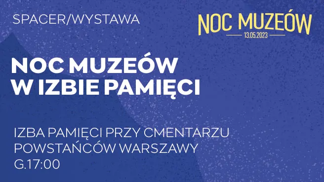 Noc Muzeów w Izbie Pamięci