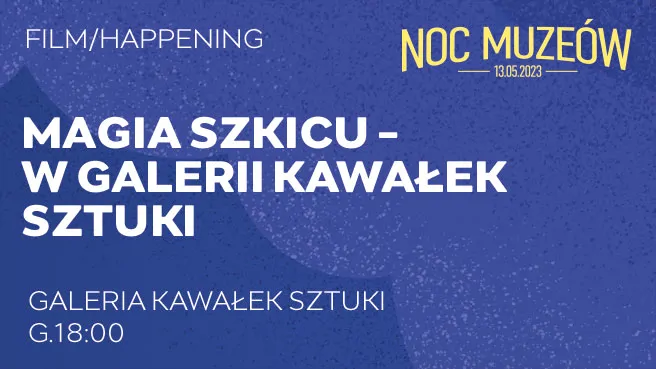 Magia Szkicu - w Galerii Kawałek Sztuki