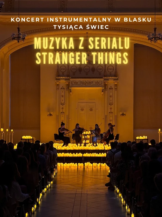 Koncert przy świecach: Muzyka z serialu Stranger Things