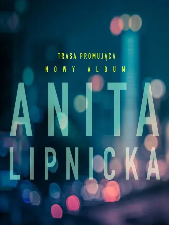 Anita Lipnicka | Koncert promujący nową płytę